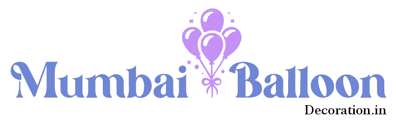 Mumbai Balloon Decoration – Elevate Your Parties with Creative Balloons